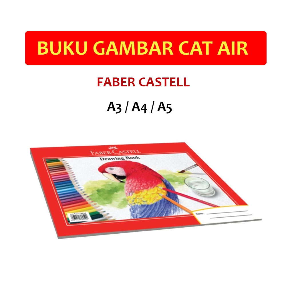 Faber Castell Buku Gambar A3 A4 A5 Bisa Untuk Cat Air Drawing Book Buku Gambar Faber Castell Buku Gambar A4 Buku Gambar A5 - Gambar acak