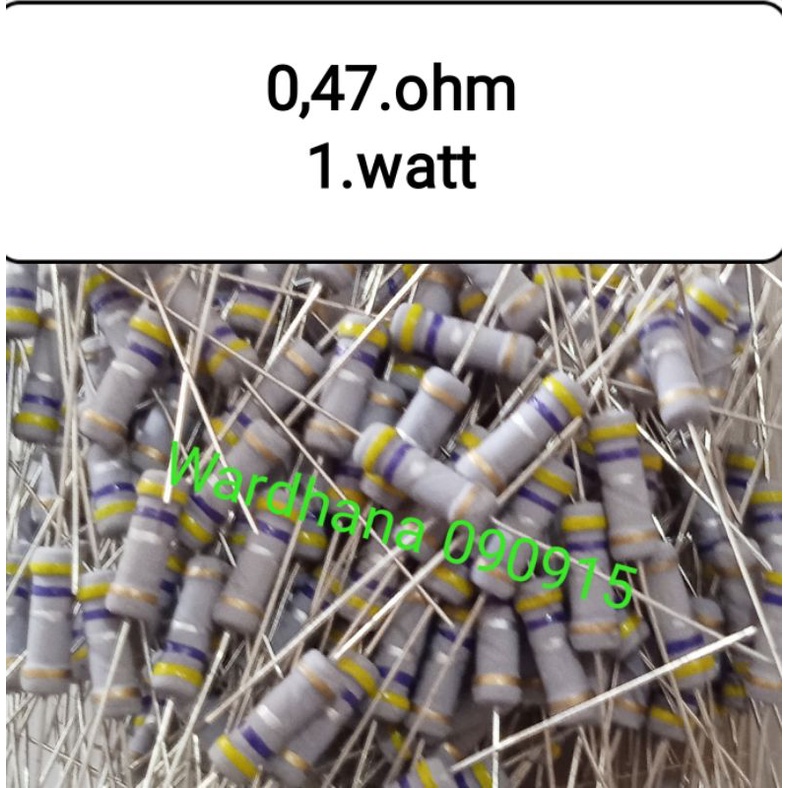 Resistor 0,47 ohm 1 watt Resistor 1 watt 0,47 ohm