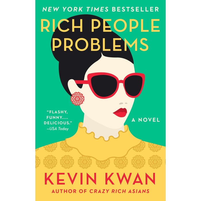 Rich People Problems (Crazy Rich Asians Trilogy)