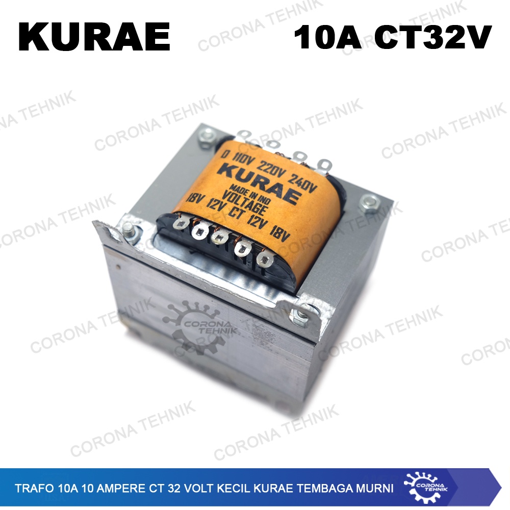 Tembaga Murni - Trafo 10A 10 Ampere CT 32 Volt Kecil KURAE