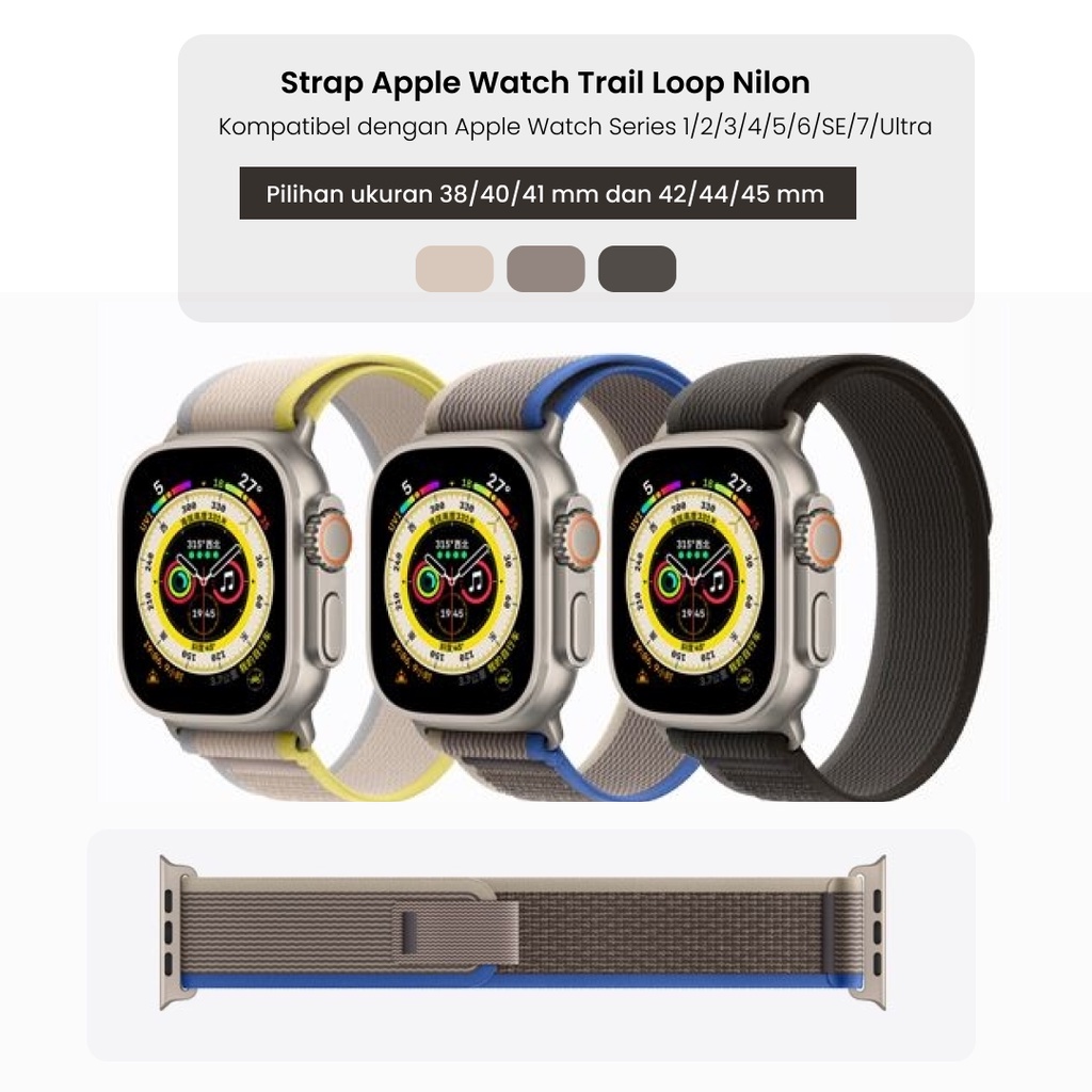 Tali Strap Apple Watch Trail Loop  Pengganti Strap untuk jam iWatch 7 6 SE 5 4 3 Ultra bahan Nilon Premium