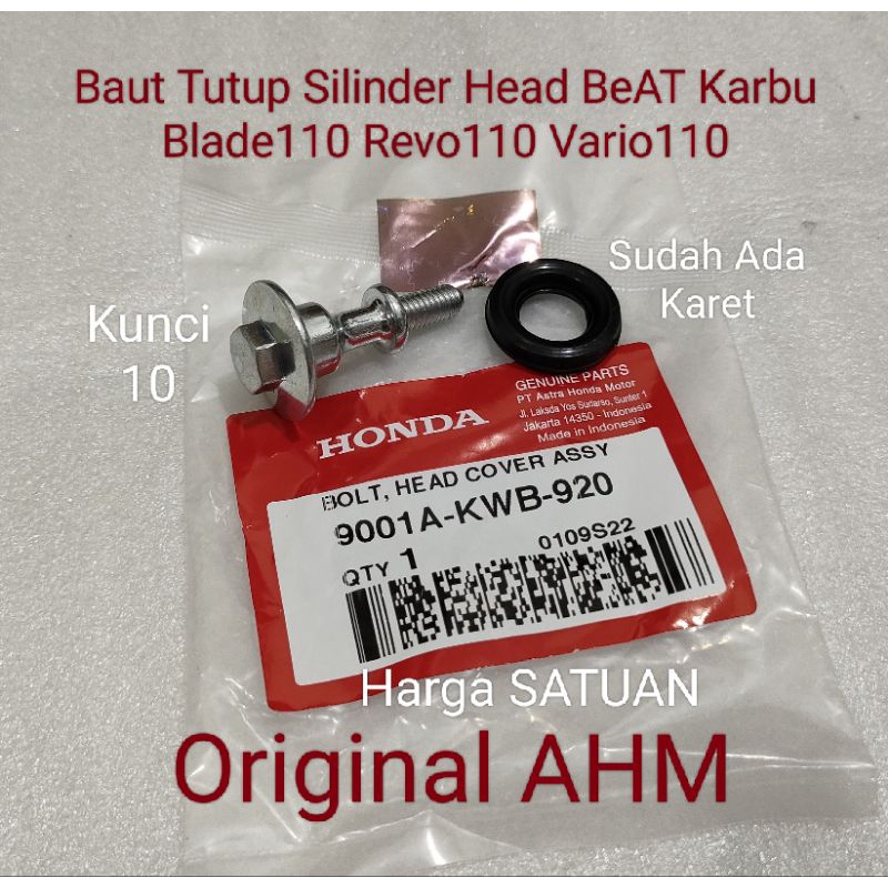 Baut Tutup Silinder Head BeAT Karbu Blade Revo Vario 110 Ori AHM 9001A KWB 920