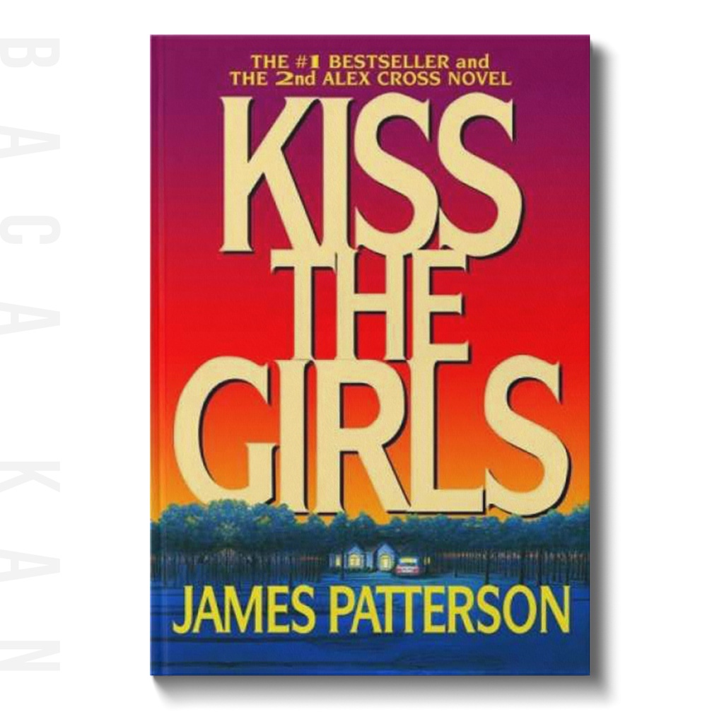 

Alex Cross - Kiss the Girls - James Patterson