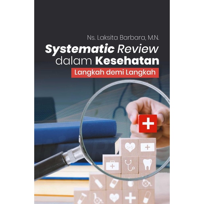 

PROMO Buku Systematic Review dalam Kesehatan: Langkah demi Langkah