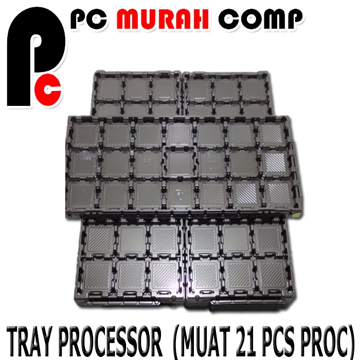 TRAY / TEMPAT PROCESSOR MUAT 21 PCS PROCESSOR