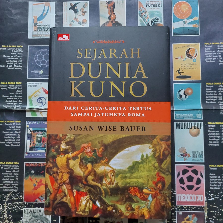 Jual Buku Sejarah Dunia Kuno - Susan Wise Bauer (Original) | Shopee ...