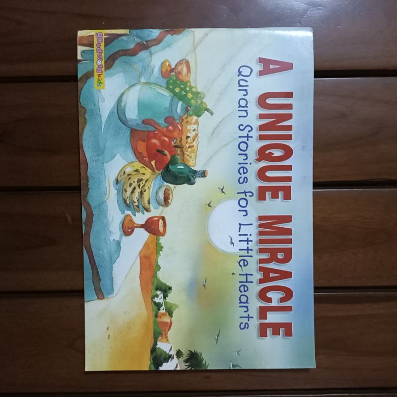Quran Stories For Little Hearts : A Unique Miracle