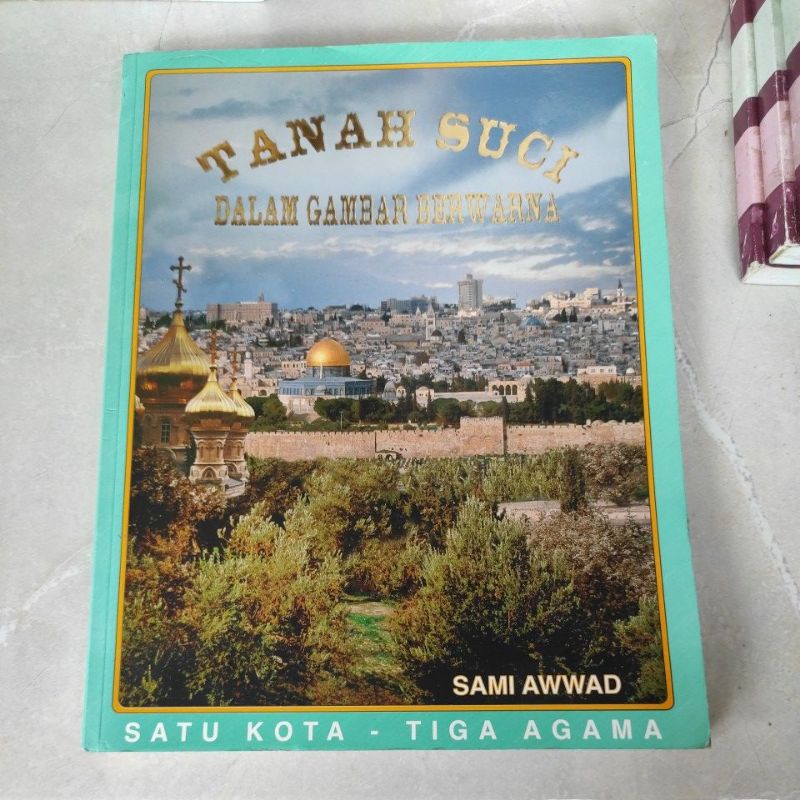 Buku Tanah Suci Dalam Gambar Berwarna - Sami Awwad - Original