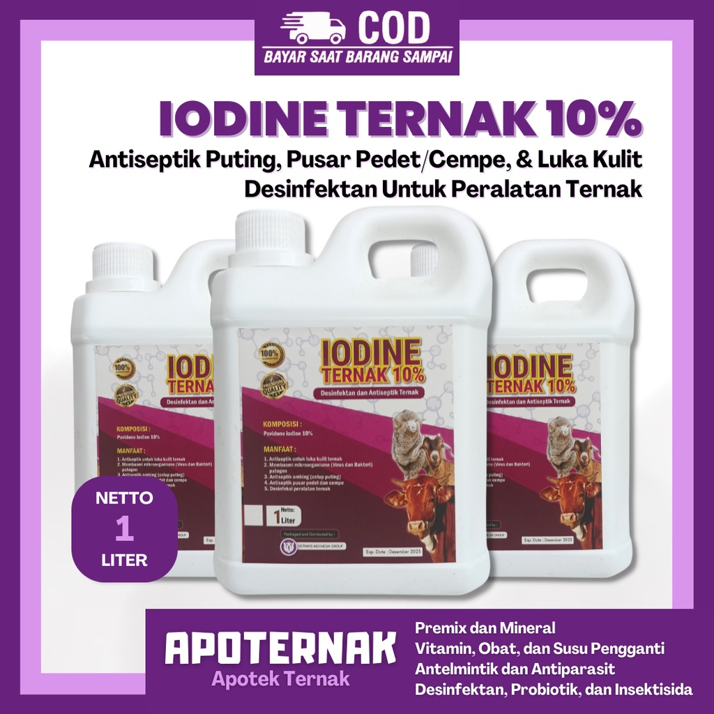 Disinfektan dan Antiseptik IODINE TERNAK 10% Untuk Ruangan, kandang Ternak, Hewan Terjangkit Virus menular PMK LSM | Antiseptik Puting, Pusar Pedet/Cempe, Luka Kulit | Desinfektan Peralatan Ternak | VETWAYS