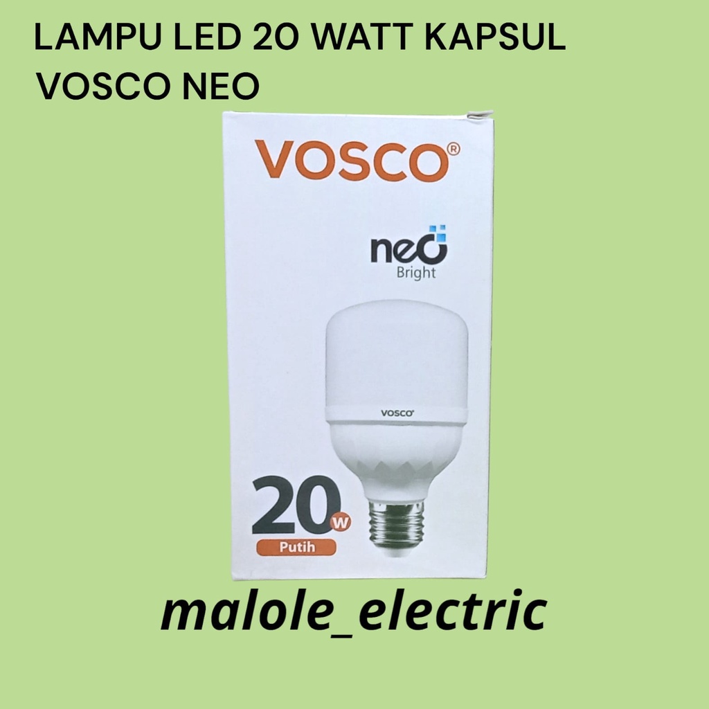 Lampu Led 20 Watt Kapsul Vosco Neo  / Vosco Neo Lampu Led Kapsul 20 Watt