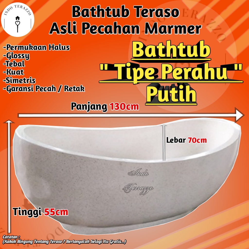BATHTUB PERAHU INDO TERAZZO BATHTUB TERAZZO MARMER - BATHTUB PORTABLE DEWASA (P130)