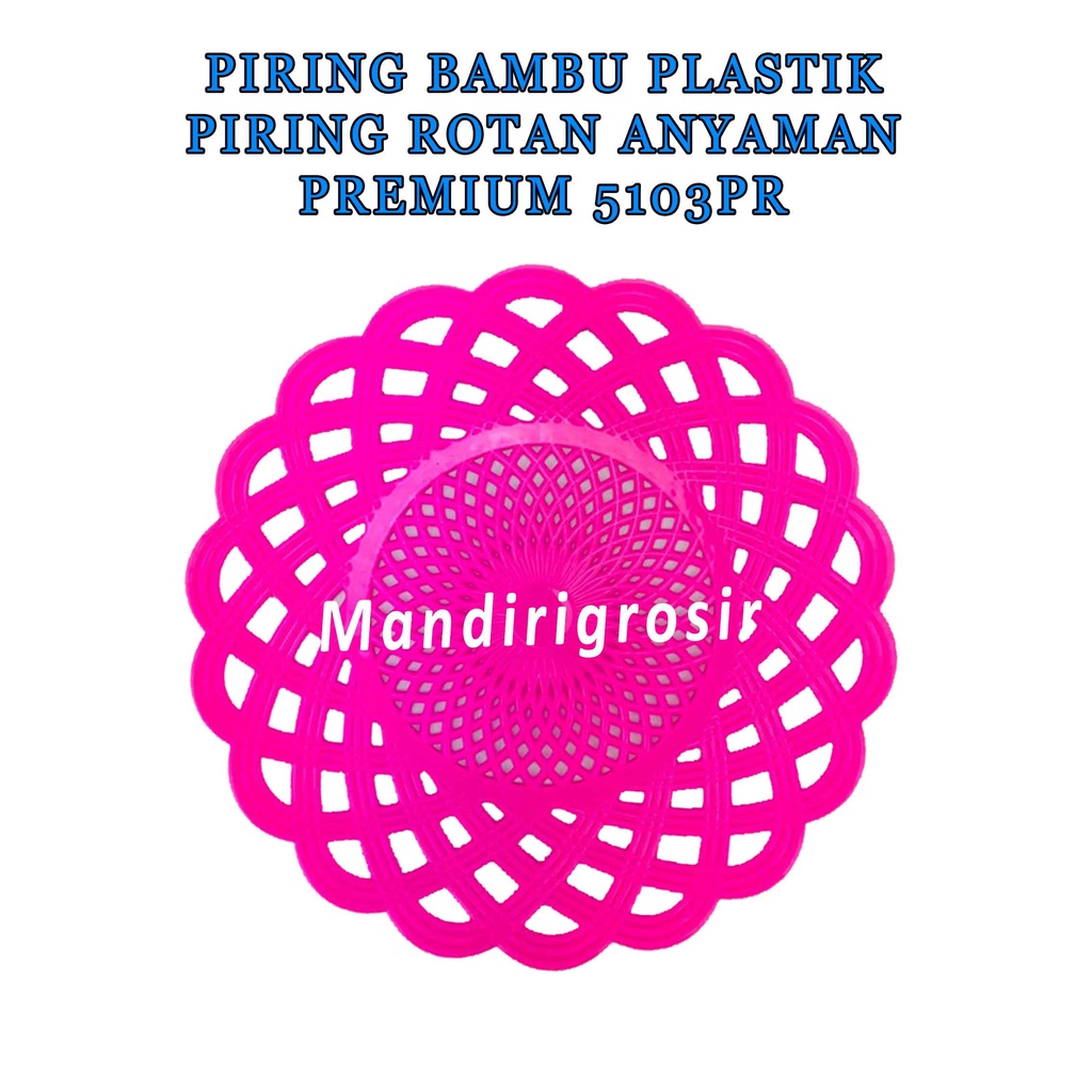 Piring Rotan Anyaman * Piring Bambu Plastik * Piring Premium * Serbaguna