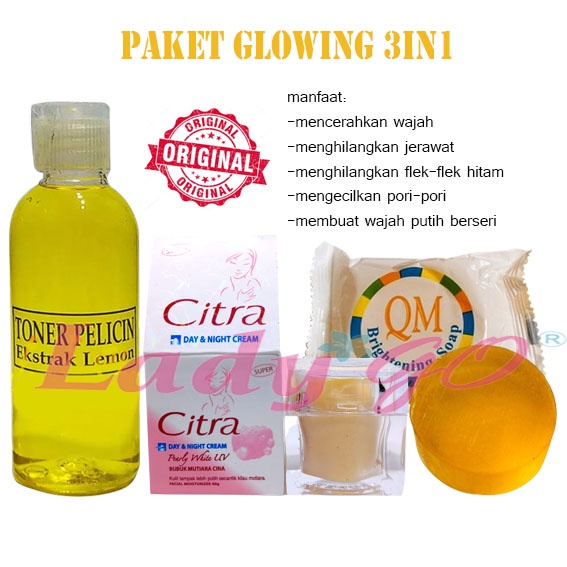 Paket Glowing 3in1 / Paket Pencerah Wajah - Cream Citra Super Siang Malam + Sabun Qm + Toner Pelicin Ekstrak Lemon 60ml