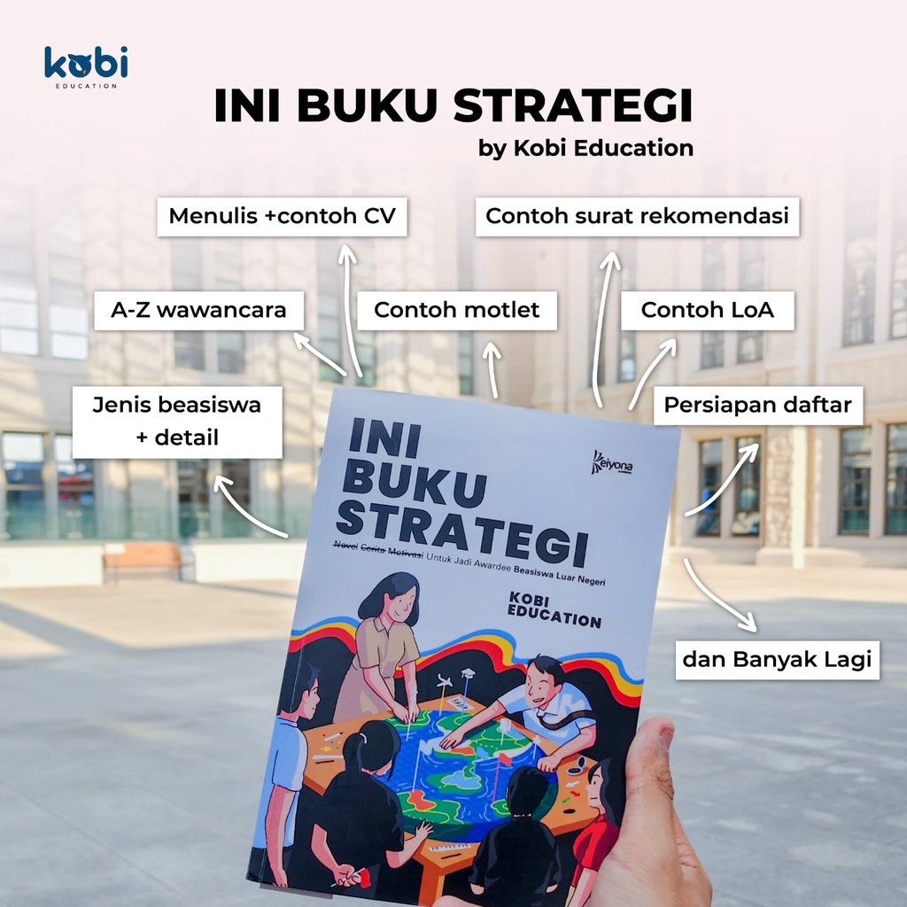 INI BUKU STRATEGI untuk Jadi Awardee Beasiswa Luar Negeri by Kobi Education (@kobieducation)