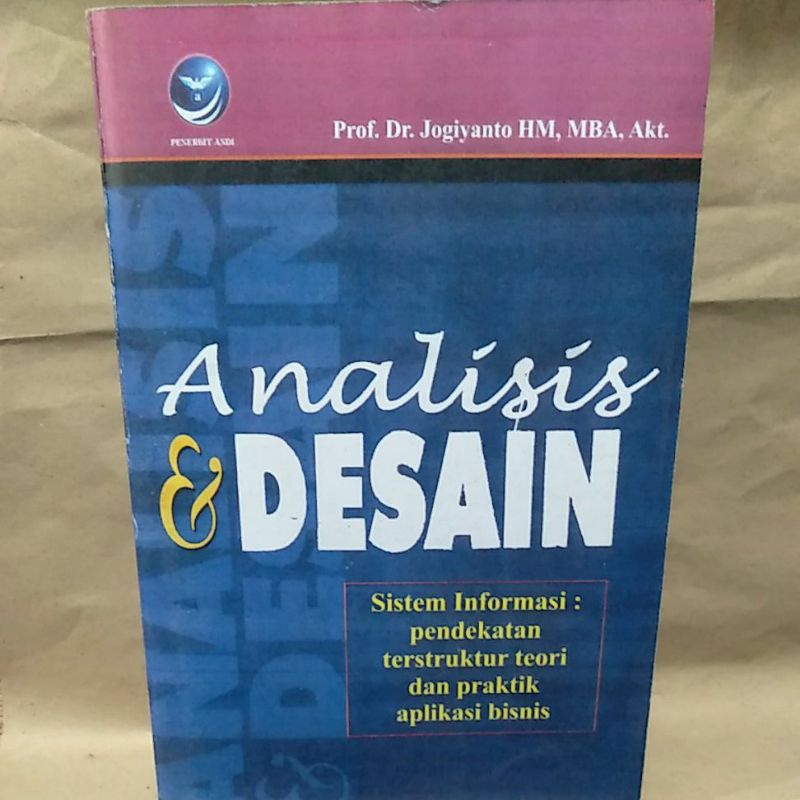 

Analisis & Desain By Prof. Dr. Jogiyanto HM