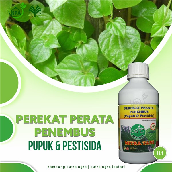 Perekat Perata Penembus MULYA TANI Plus ZPT-Obat untuk memperbaiki daya lekat pupuk,insektisida,fung