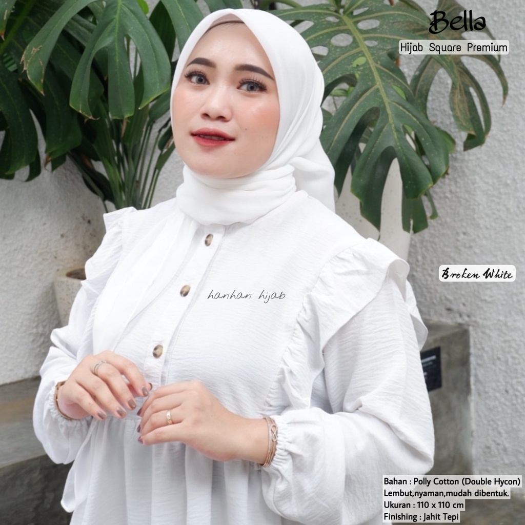 𝗛𝗮𝗻𝗵𝗮𝗻 𝗛𝗶𝗷𝗮𝗯 - (100K Get 5) BELLA SQUARE PREMIUM JAHIT TEPI / SEGIEMPAT BELLA PREMIUM