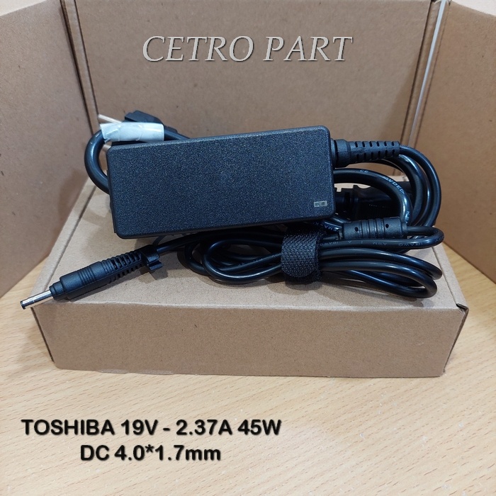 Adaptor Charger Toshiba Portege Z10 19V - 2.37A DC 4.01.7mm 45W