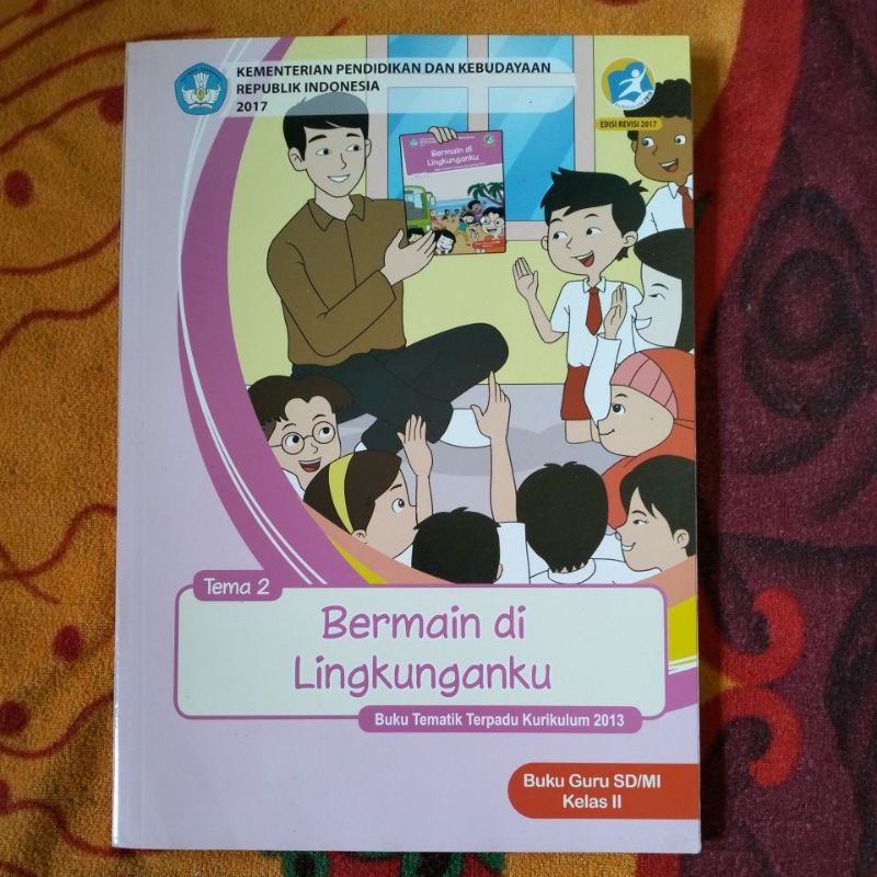 ORIGINAL BUKU GURU TEMA 2 BERMAIN DI LINGKUNGANKU KELAS 2 SD