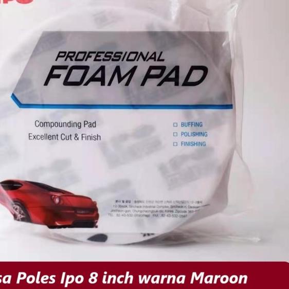 Busa Poles Maroon 8 inch IPO Foam Pad merah IPO Polishing Foam Pad