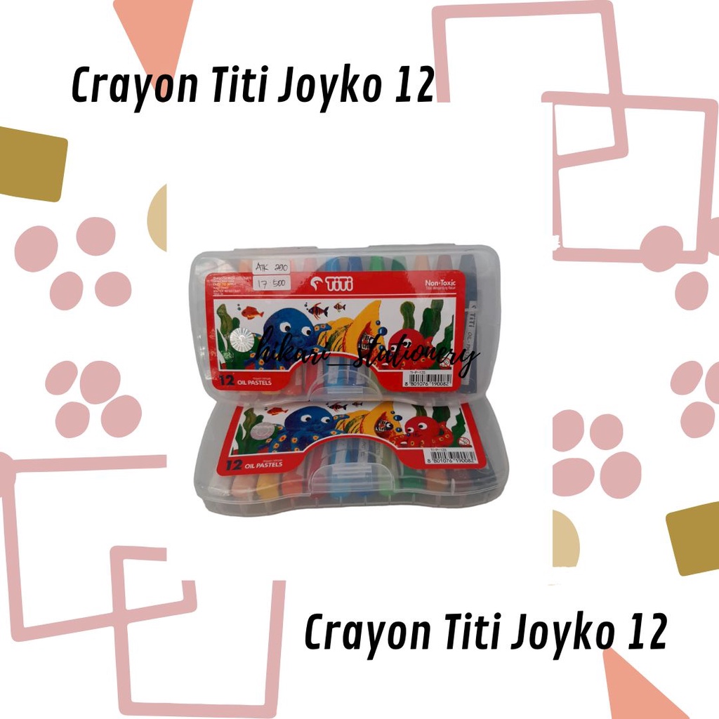 

CRAYON TITI/CRAYON TITI JOYKO/CRAYON JOYKO