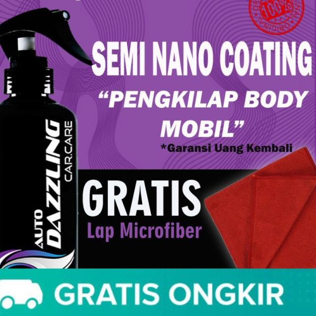 SEMI NANO CERAMIC COATING PENGKILAP BODY PENGKILAT BODI MOBIL & MOTOR - Nano Coating
