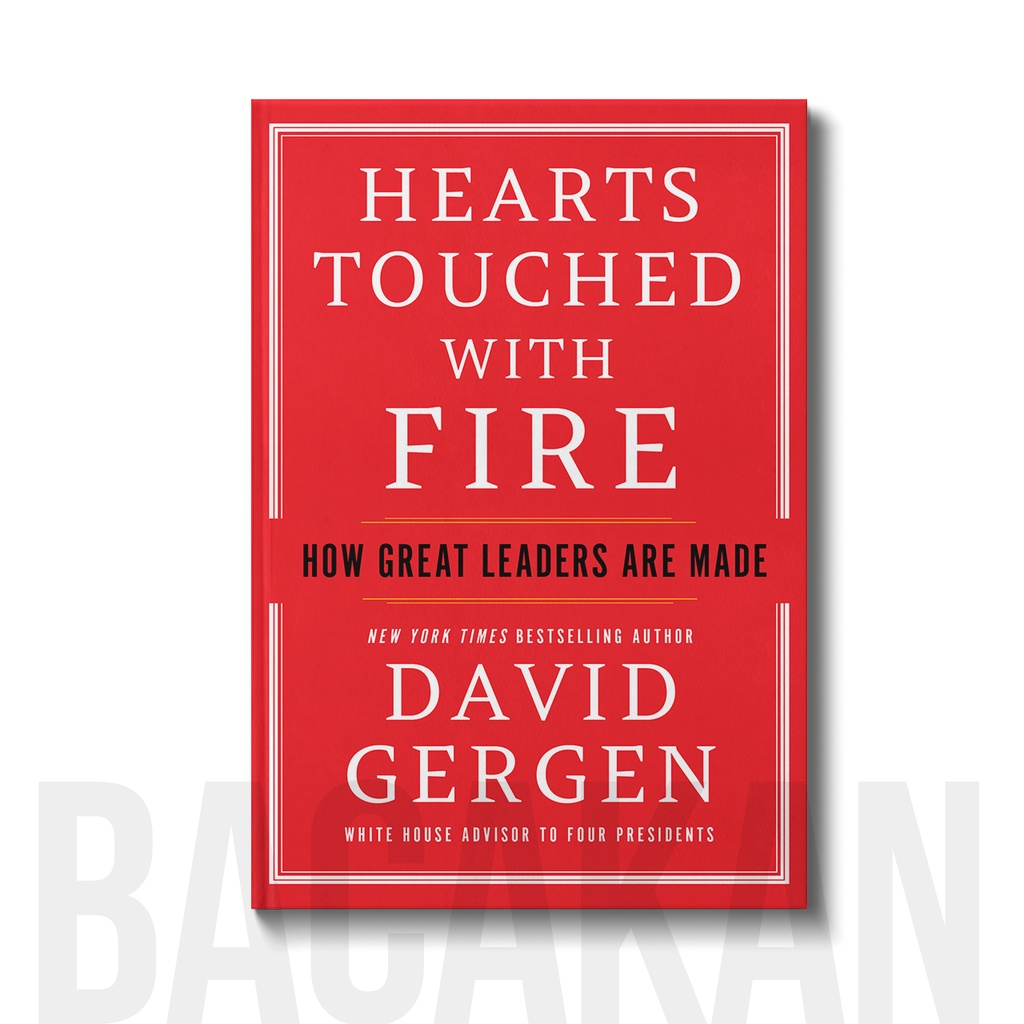 

Hearts Touched with Fire How Great Leader - David Gergen