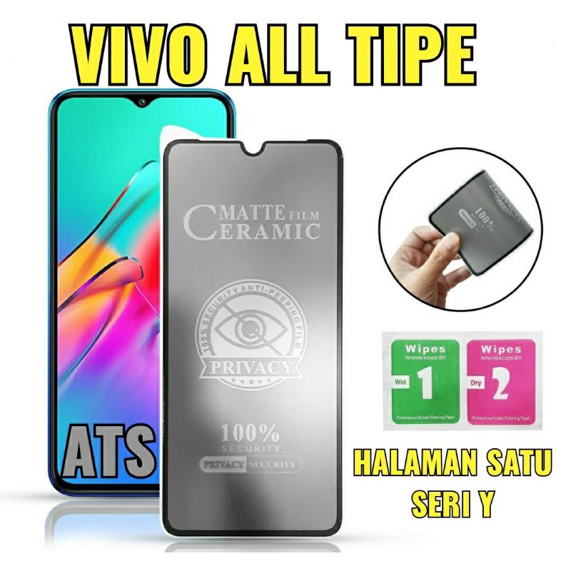 TG Anti gores ceramic matte privacy anti spy Vivo all type Vivo Seri Y Vivo Seri Y