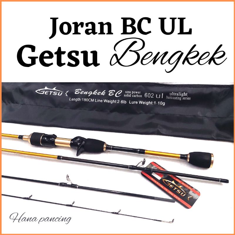 joran UL Bait casting/tembak getsu bengkek