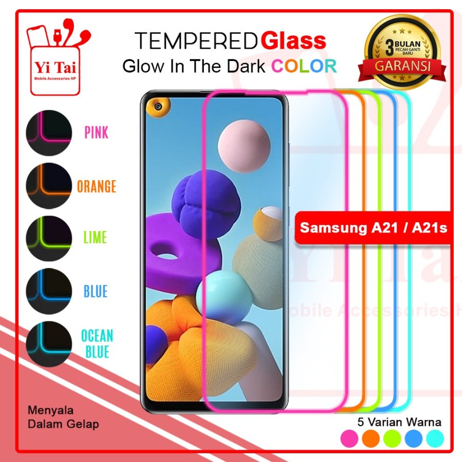 TEMPERED GLASS GLOW IN THE DARK YI TAI SAMSUNG A21 A21S - GA