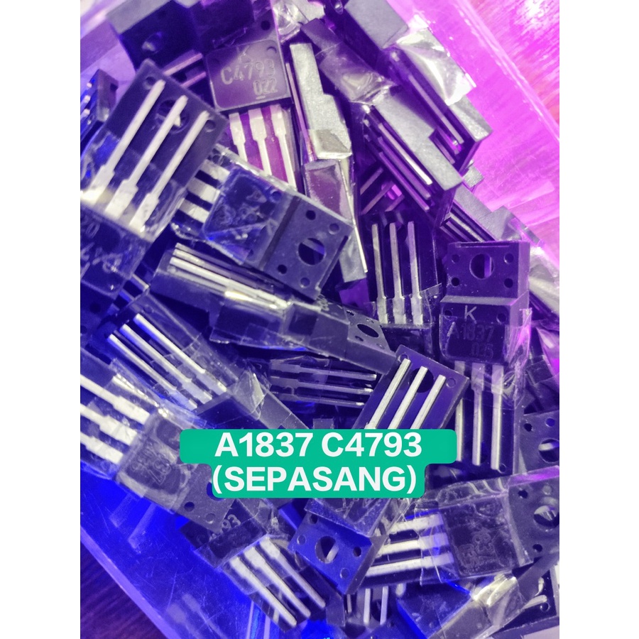 Transistor TR Sepasang A 1837 / C 4793 Original A1837 / C4793