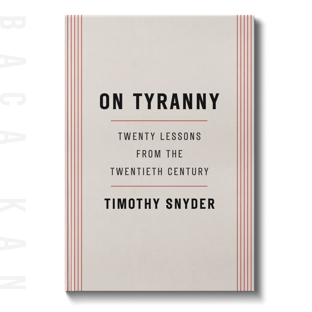

On Tyranny - Timothy Snyder