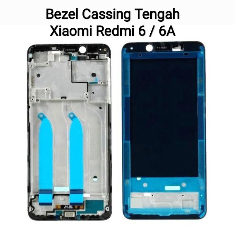 Bezel Cassing Tengah Xiaomi Redmi 6 / 6A