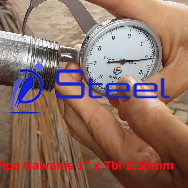 Pipa Galvanis 1" x 6 M Tebal 1.4mm 1.8mm 2mm 2.3mm 3.2mm | 1 inch - Tebal 1.4mm