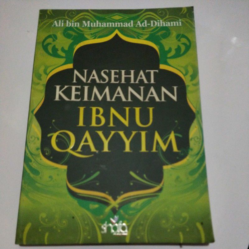 Nasehat Keimanan Ibnu Qayyim