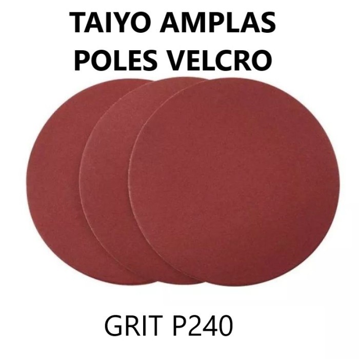 TAIYO AMPLAS POLES BULAT 4" GRIT P240 5PCS AMPLAS POLISH VELCRO 4 INCH