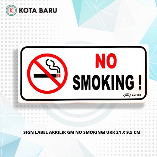 

SIGN LABEL AKRILIK GM NO SMOKING! UK 21 X 9,5 CM