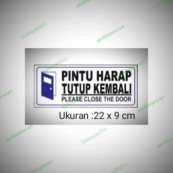 Sign " Pintu Harap Tutup Kembali" Sign Board Acrylic, Sign label