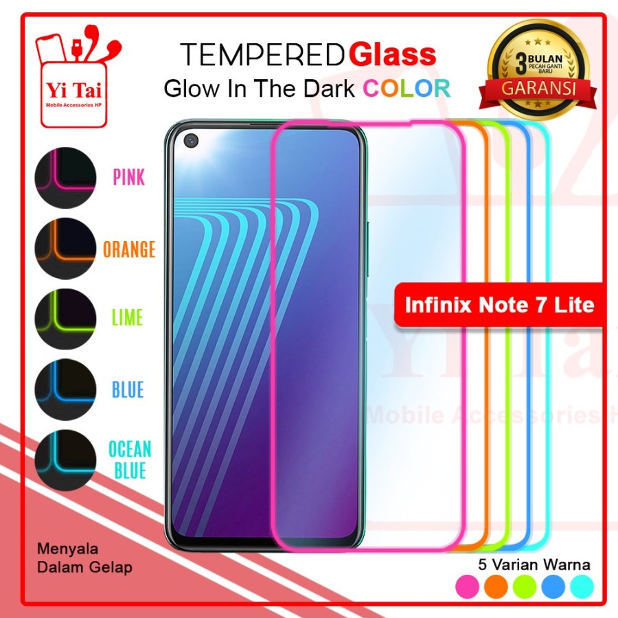 TEMPERED GLASS GLOW IN THE DARK YI TAI INFINIX NOTE 7 LITE - GA
