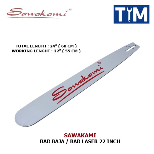 SAWAKAMI Bar Baja 22 INCH / Bar Laser / Bar Chainsaw Baja Laser 22&quot; / Bar Senso Baja