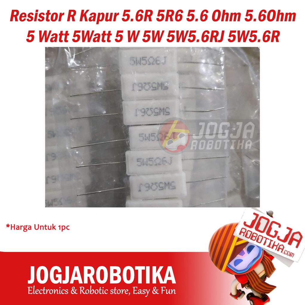 Resistor R Kapur 5.6R 5R6 5.6 Ohm 5.6Ohm 5 Watt 5Watt 5 W 5W 5W5.6RJ 5W5.6R