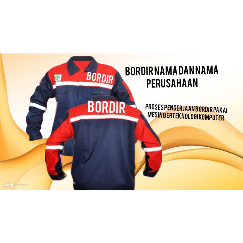 LINK BORDIR, BAJU WEARPACK SAFETY K3 ATASAN PLUS BORDIR NAMA LOGO DAN NAMA PERUSAHAAN