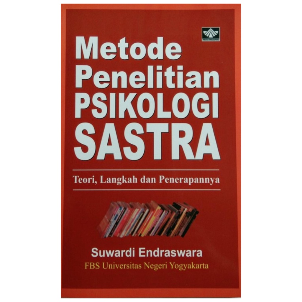 Metode Penelitian Psikologi Sastra (Literary Psychology) - Suwardi Endraswara - NRL