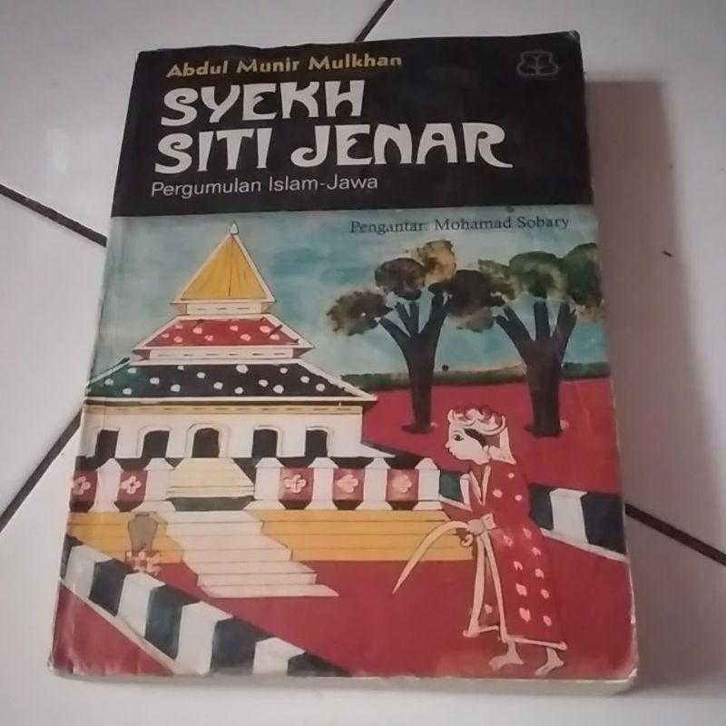 SYEKH SITI JENAR Pergumulan Islam - Jawa