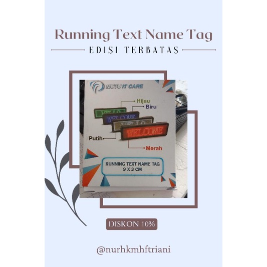 

Running text name tag
