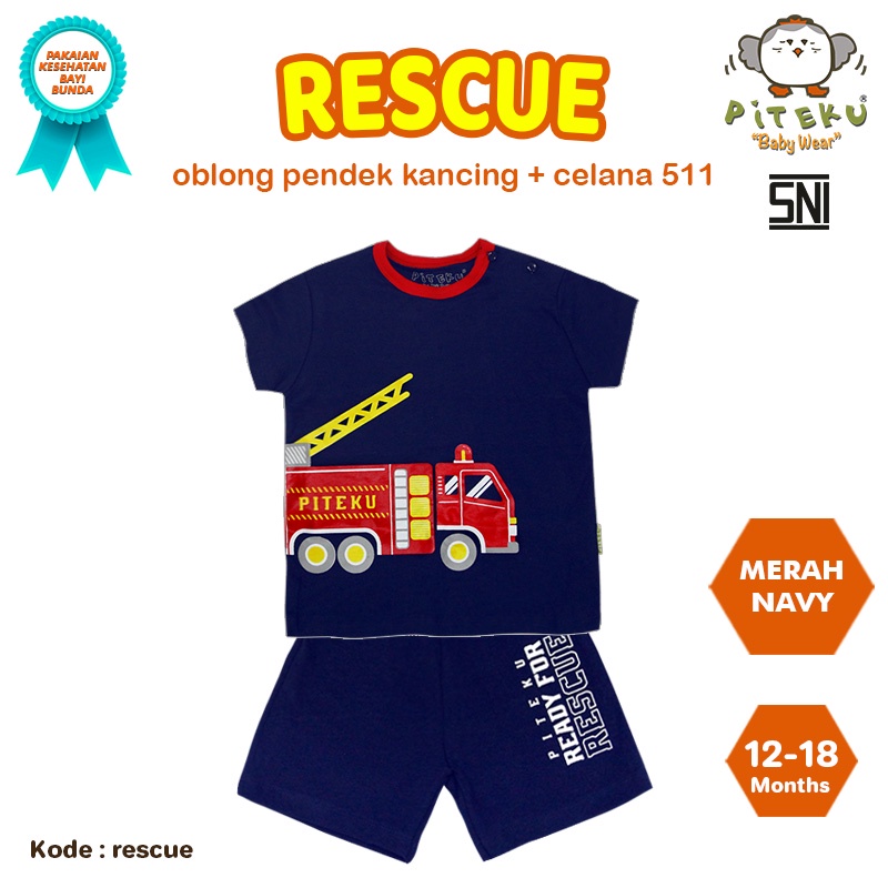 PITEKU SETELAN PENDEK BIS RESCUE