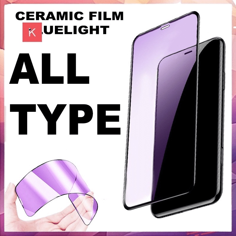 ANG GROSIR/ECER TEMPERED GLASS CERAMIC FILM BLUELIGHT FULL COVER ANTI RADIASI ANTI PECAH ALL TYPE HP