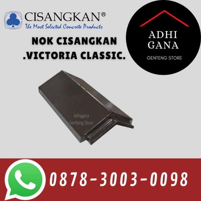 Nok Badan Genteng Cisangkan Victoria Classic / Nok Genteng Beton Murah