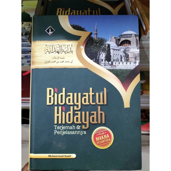 Terjemahan Bidayatul Hidayah Plus Makna Pesantren Dan Penjelasan