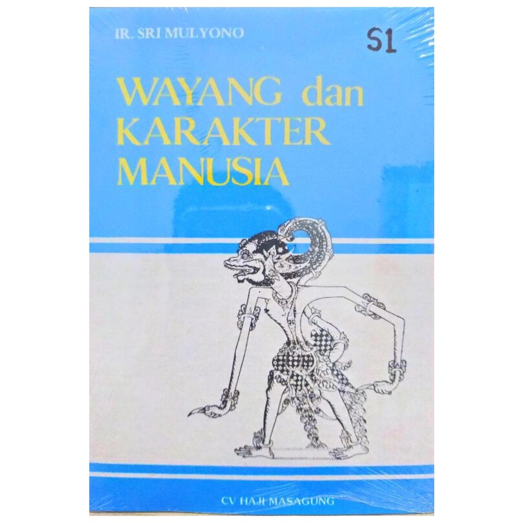 Wayang Dan Karakter Manusia - Sri Mulyono - NR